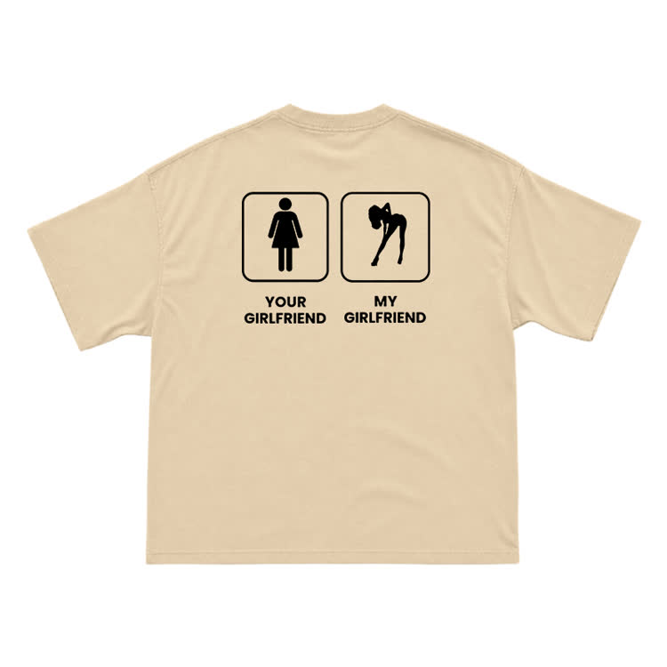 Funny Your Girlfriend My Girlfriend Back Graphic T-Shirt - Apricot - US16-18(2XL) - image 7