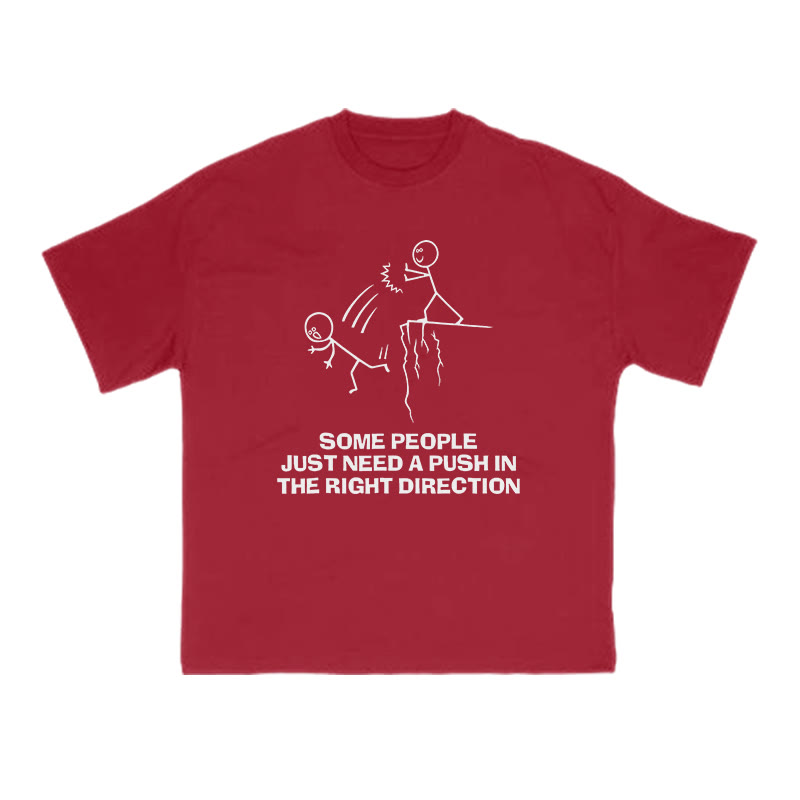 Some People Just Need A Push In The Right Direction Print T-shirt - Red - US16-18(2XL) - image 8