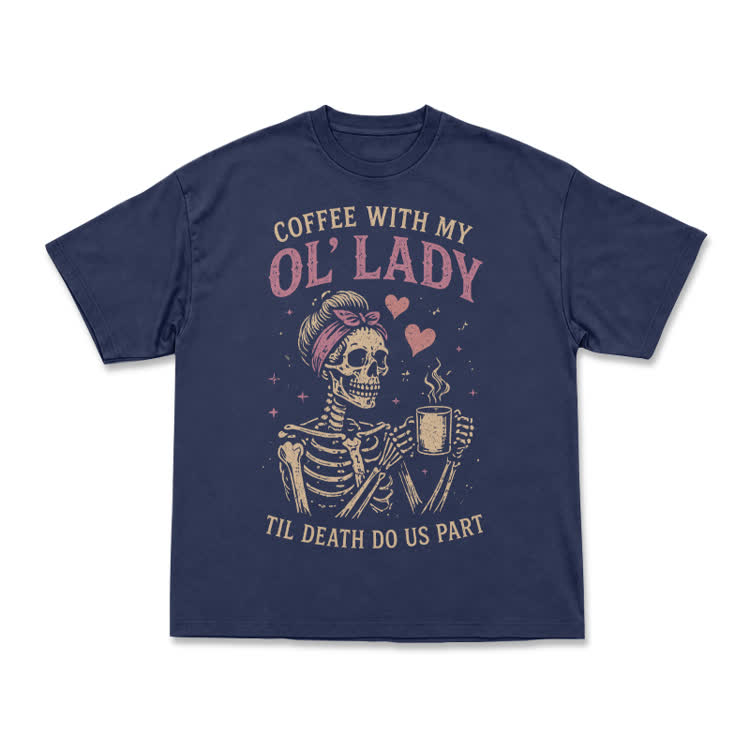Vintage Coffee With My OL' Lady Graphic T-Shirt - Navy Blue - US16-18(2XL) - image 12