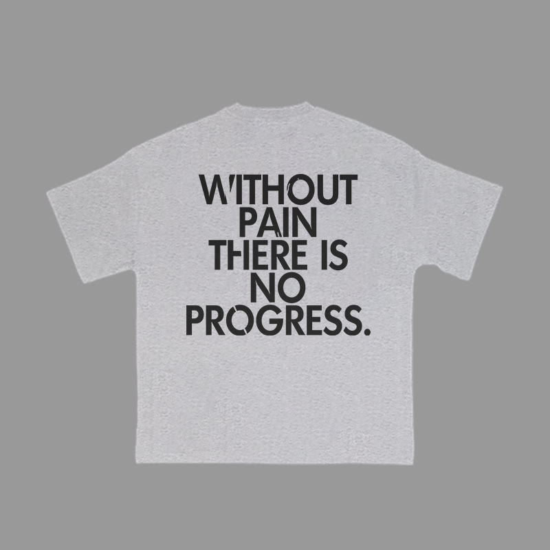 Unisex 100% Cotton Without Pain There Is No Progress Print Gym T-shirt - Grey - 2XL - image 5