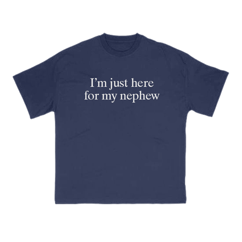 I’m Just Here For My Nephew Print T-shirt - Navy Blue - US16-18(2XL) - image 10