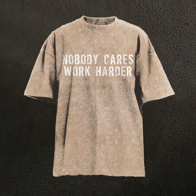 100% Cotton Nobody Cares Work Harder Printed Washed T-shirt - image 5