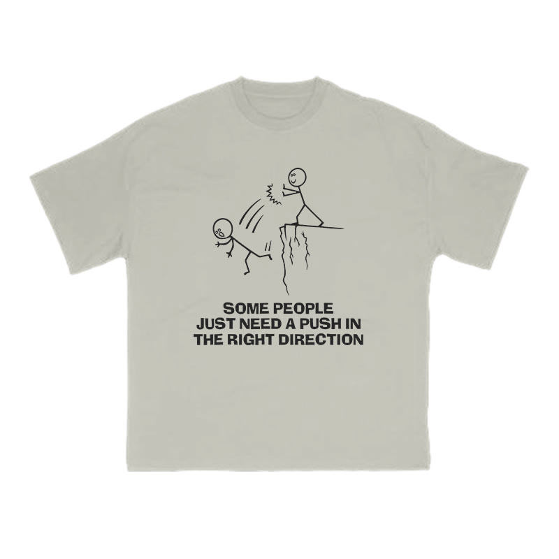 Some People Just Need A Push In The Right Direction Print T-shirt - Warm Grey - US16-18(2XL) - image 4