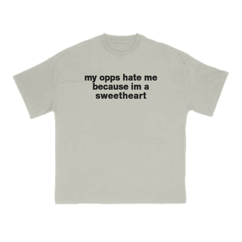My Opps Hate Me Because Im A Sweetheart Print T-shirt - Warm Grey - US16-18(2XL) - image 4