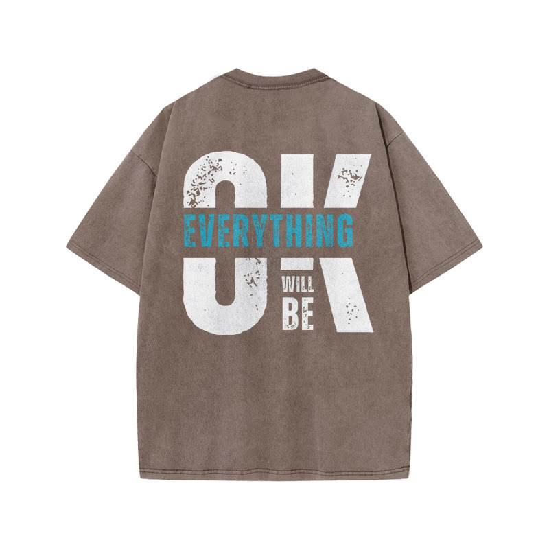 Gym 100% Cotton Everything Will Be OK Print Acid Washed T-shirt - Coffee - US20-22(3XL) - image 5