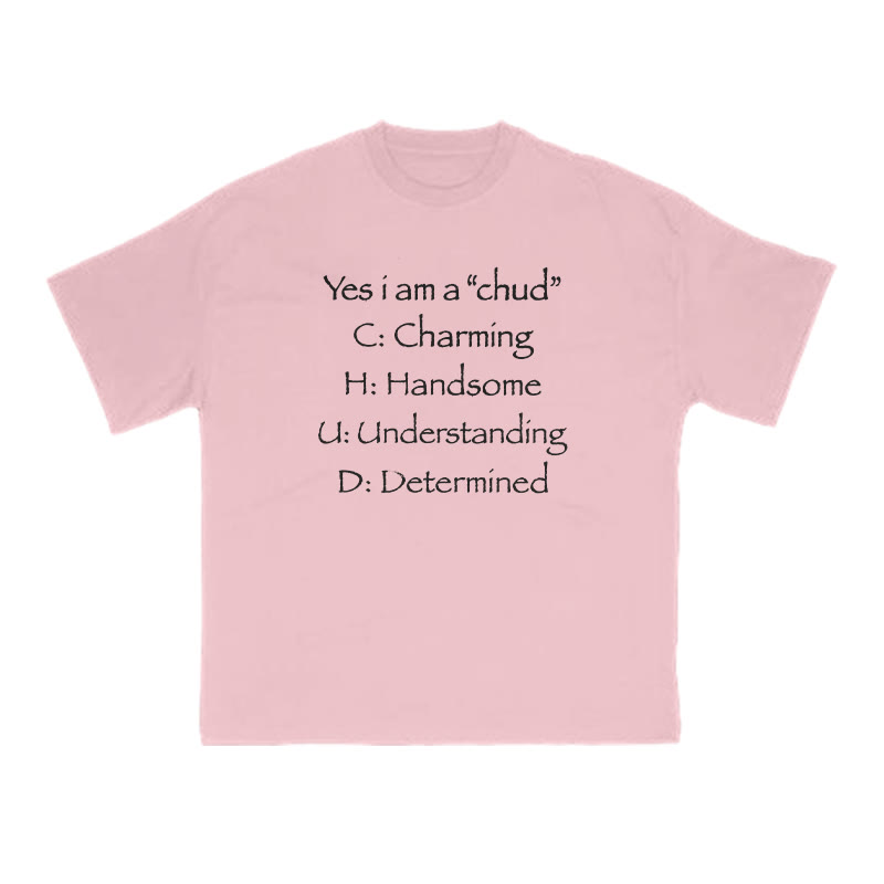 Yes I Am A Chud Funny Print T-shirt - Pink - US16-18(2XL) - image 9