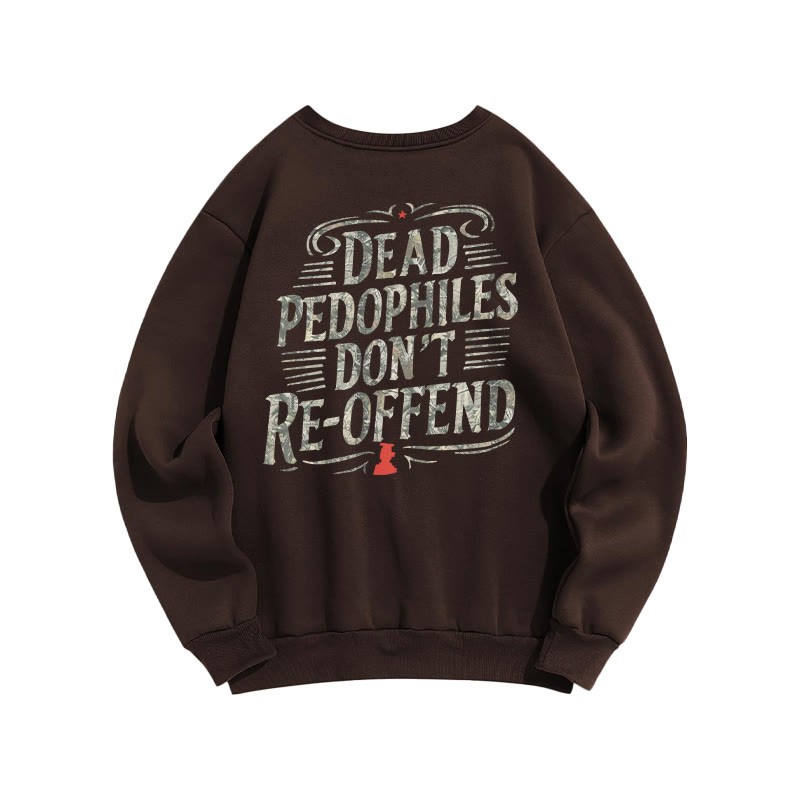 Creative Dead Pedophiles Don't Re-offend Protect The Innocent Dead Leaves Camouflage Print Sweatshirt - Coffee - US16-18(2XL) - image 5