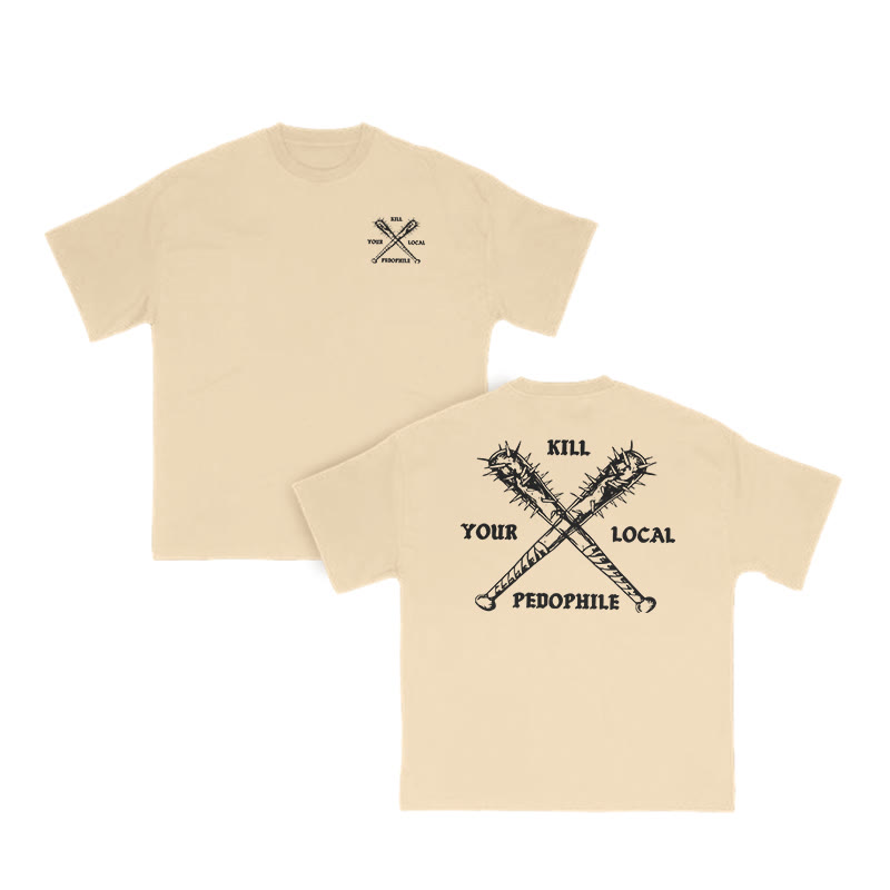 Kill Your Local Pedophile Baseball Bat Print T-shirt - Apricot - US16-18(2XL) - image 6