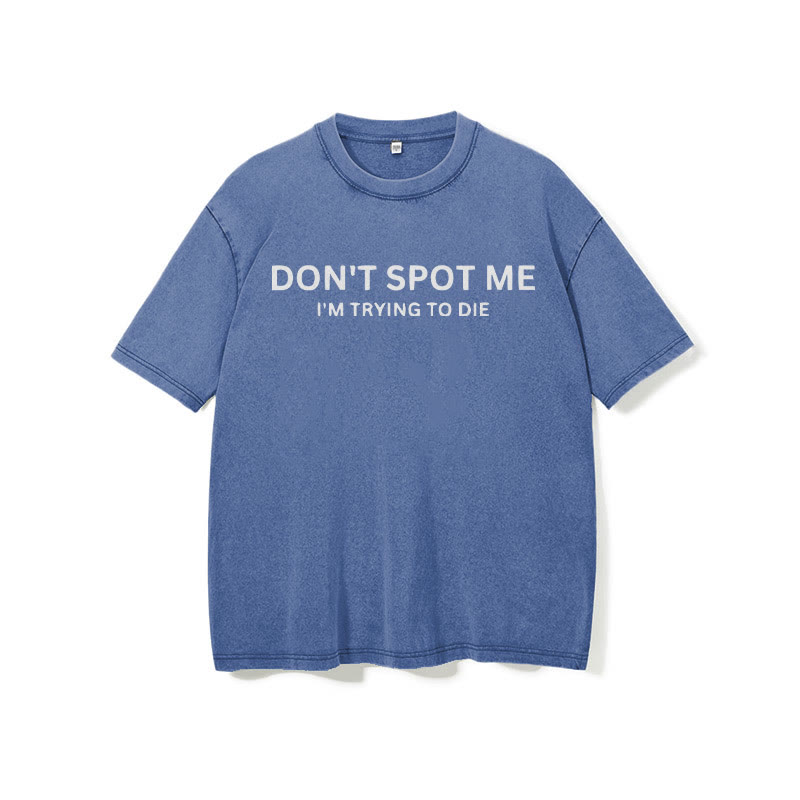 100% Cotton Don't Spot Me Printed Washed Gym T-shirt - image 7