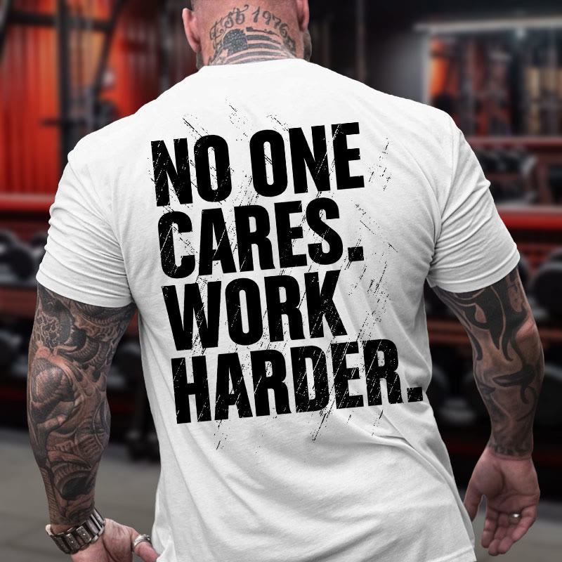 Gym 100% Cotton No One Cares Work Harder Print T-shirt - image 3