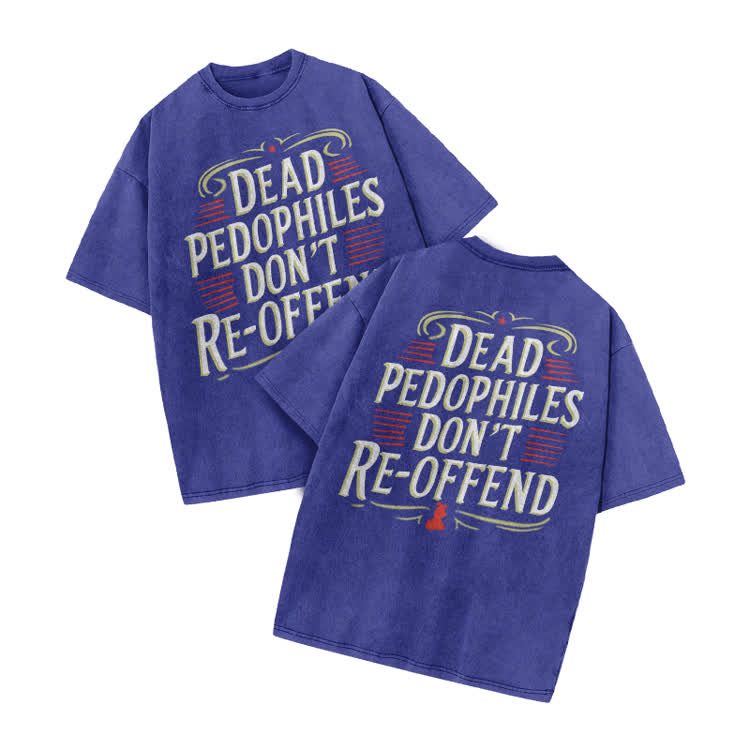 Dead Pedophiles Don't Re-Offend Print Acid Washed T-Shirt - Blue - US20-22(3XL) - image 9