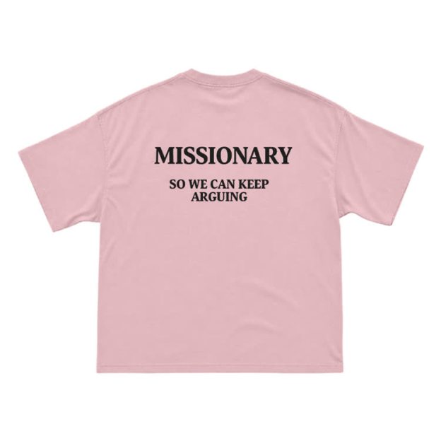Missionary So We Can Keeparguing Graphic Print T-Shirt - Pink - US16-18(2XL) - image 9