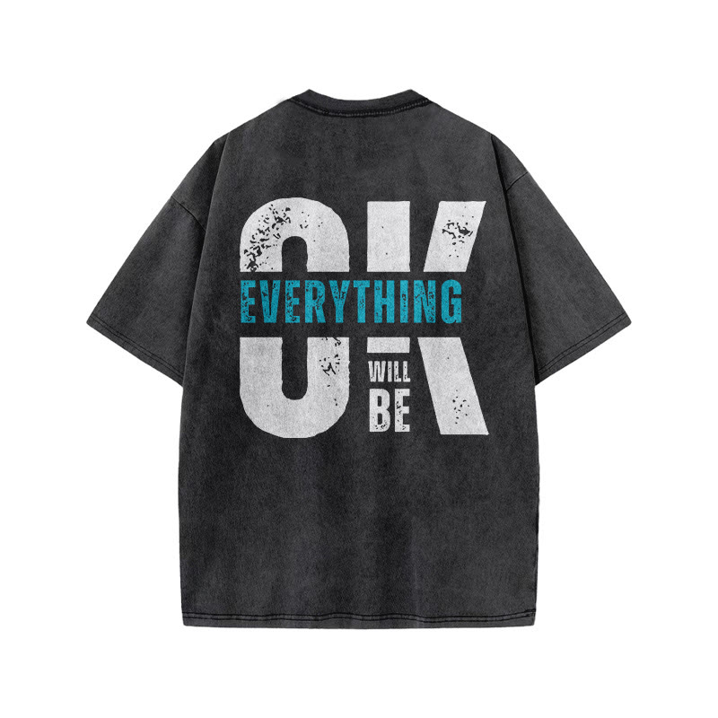 Gym 100% Cotton Everything Will Be OK Print Acid Washed T-shirt - image 3