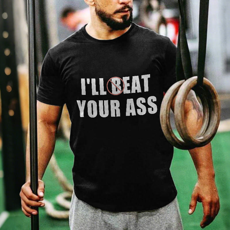 Unisex 100% Cotton I'LL BEAT YOUR ASS Gym Print T-shirt - Black - US20-22(3XL) - image 3
