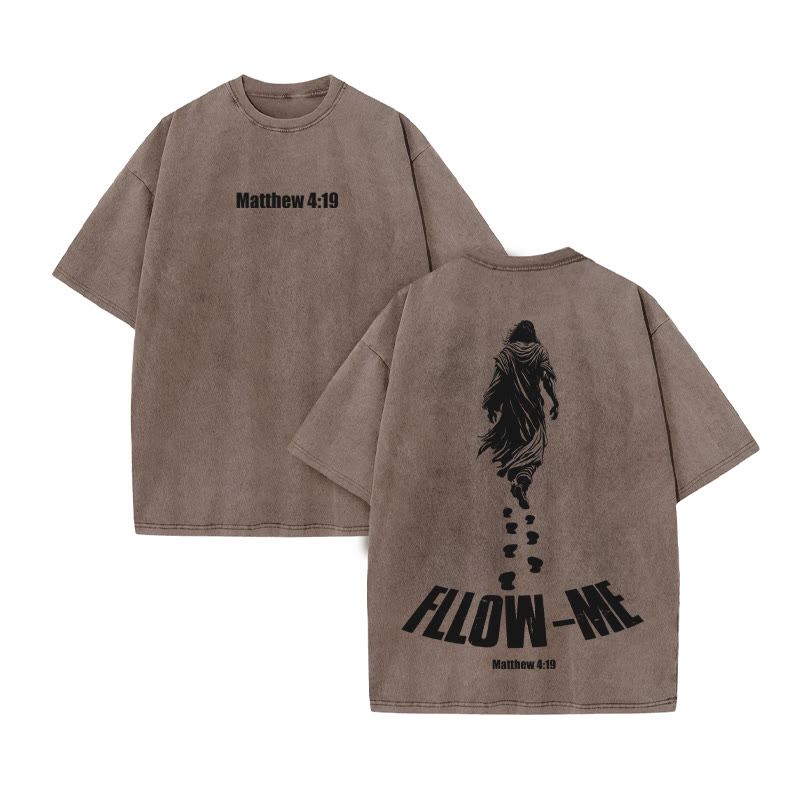 Unisex Fllow The Jesus Matthew 4:19 Print Acid Washed T-shirt - Coffee - US20-22(3XL) - image 6