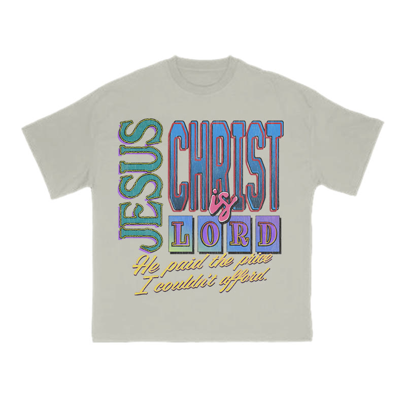 Unisex Jesus Christ Is Lord He Paid The Price I Couldn't Afford Print T-shirt - Warm Grey - US16-18(2XL) - image 8