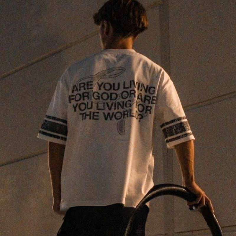 Unisex Are You Living For God Or Are You Living For The World Print T-shirt - image 3