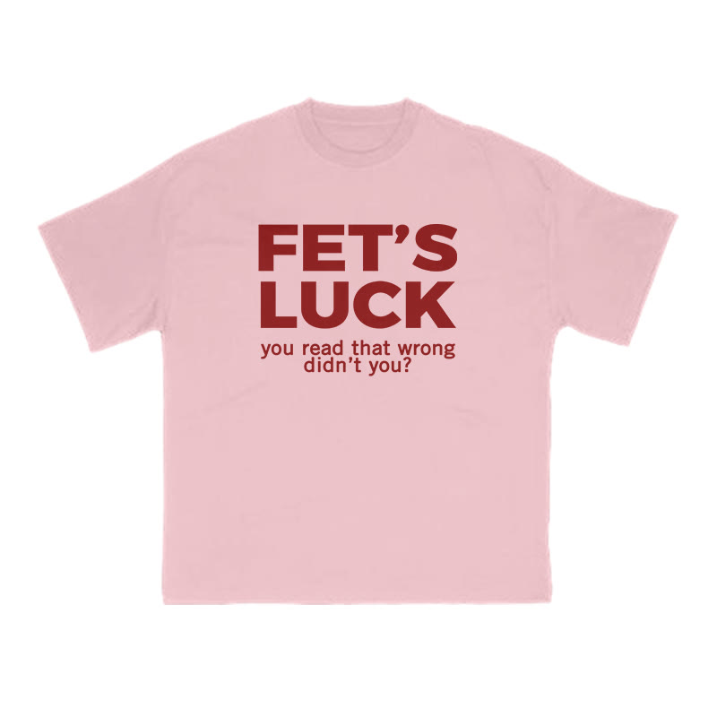 Fet's Luck Funny Print T-shirt - Pink - US16-18(2XL) - image 8