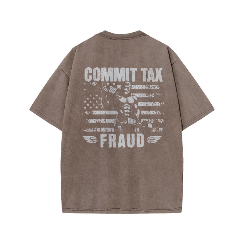 100% Cotton COMMIT TAX FRAUD Gym Print Acid Washed T-shirt - Coffee - US20-22(3XL) - image 5
