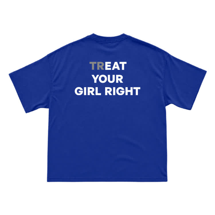 Treat Your Girl Right Back Graphic T-Shirt  - Blue - US16-18(2XL) - image 13