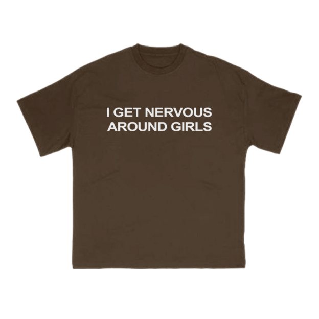 I GET NERVOUSAROUND GIRLS Print T-shirt - Coffee - US16-18(2XL) - image 6