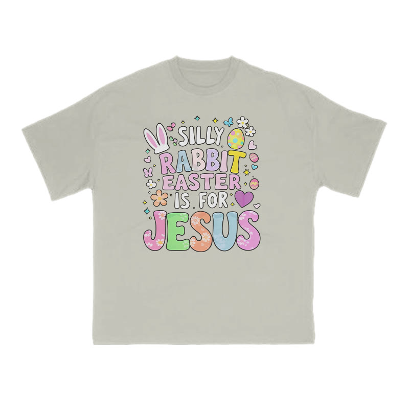 Silly Rabbit Easter Is For Jesus Print T-shirt - Warm Grey - US16-18(2XL) - image 4
