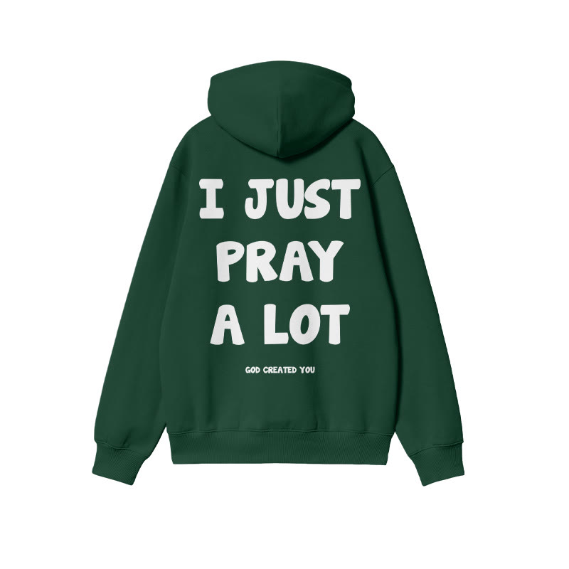 Unisex 100% Cotton I Just Pray A Lot Print Hoodie - Green - US16-18(2XL) - image 7