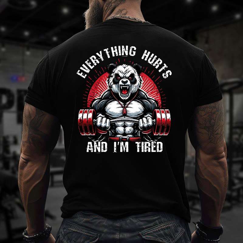 Gym 100% Cotton Everything Hurts And I'm Tired Print T-shirt - image 6