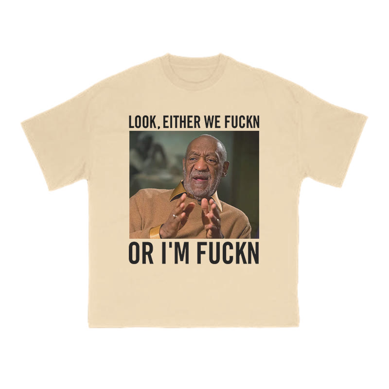 Look,Either We Fuckn Or I'm Fuckn Print T-shirt - Apricot - US16-18(2XL) - image 5