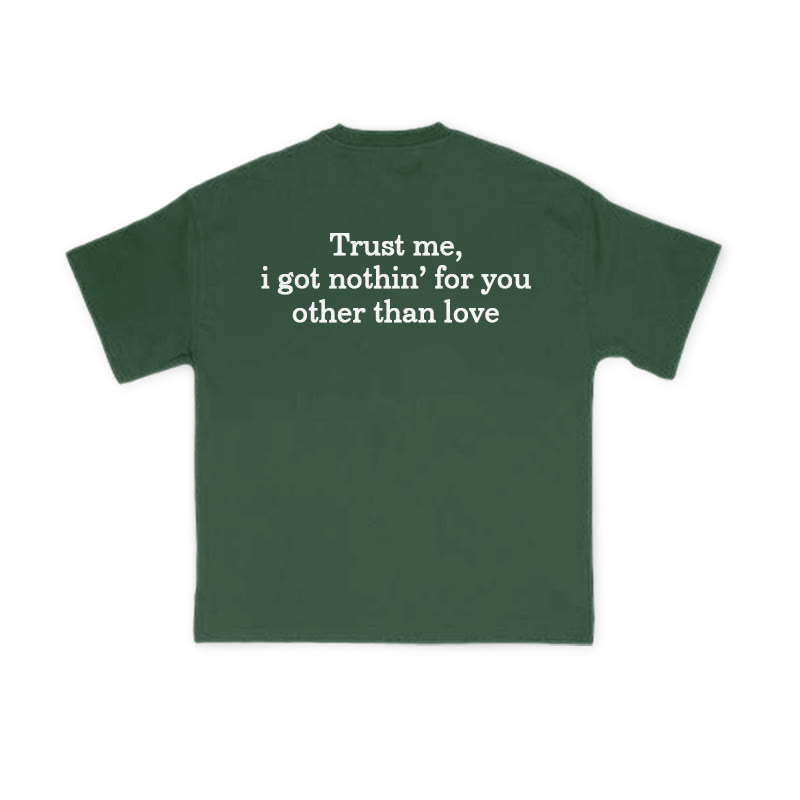 Unisex 100% Cotton Trust Me Print T-shirt - Dark Green - US16-18(2XL) - image 7