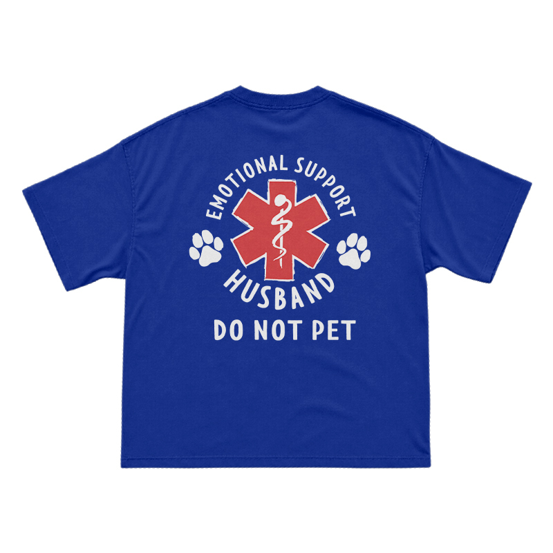 Emotional Support Husband Do Not Pet Novelty Back Graphic T-Shirt - Blue - US16-18(2XL) - image 12