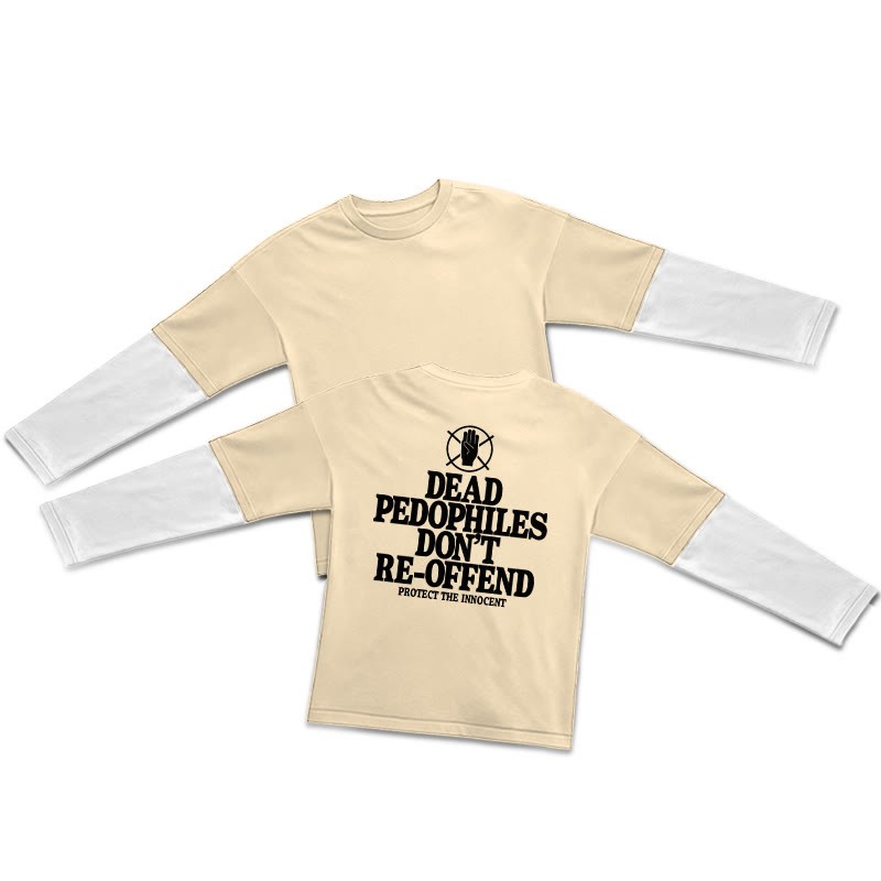 Dead Pedophiles Don't Re-offend Protect The Innocent Print Layered-style T-shirt  - Apricot - 5XL - image 4