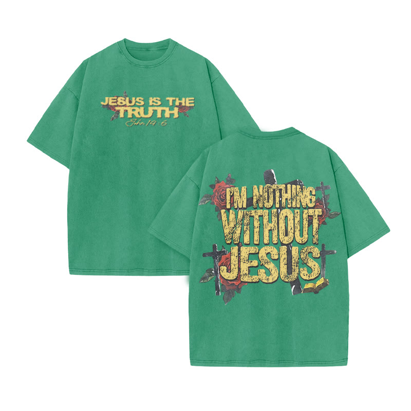 Unisex I'm Nothing Without Jesus Print Acid Washed T-shirt - Green - US20-22(3XL) - image 7
