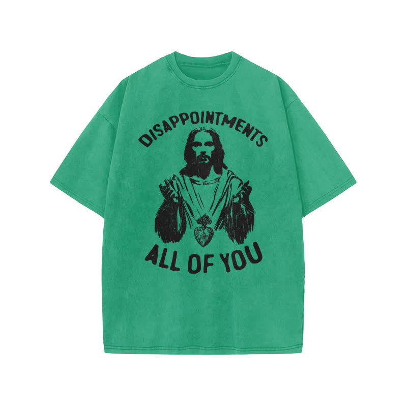 Unisex 100% Cotton Disappointments All Of You Print Acid Washed T-shirt - Green - US20-22(3XL) - image 6