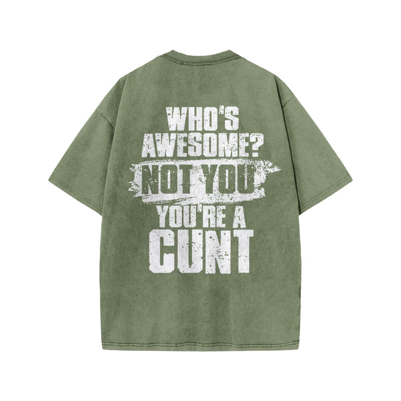 100% Cotton YOU'RE A CUNT Gym Print Acid Washed T-shirt - Army Green - US20-22(3XL) - image 6
