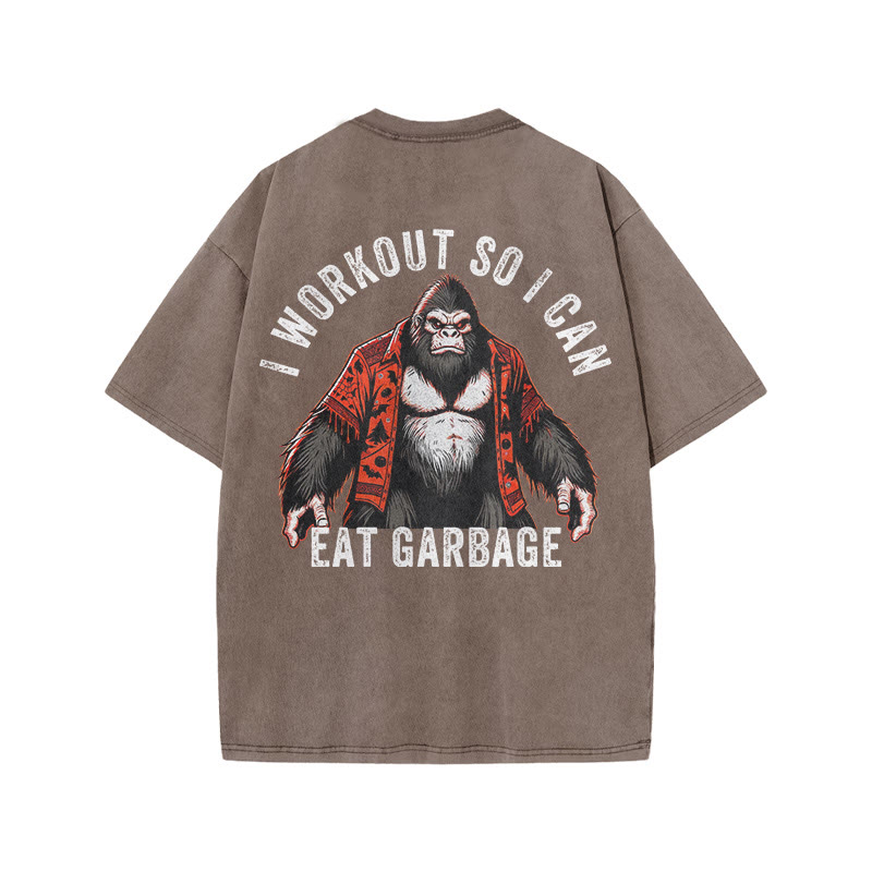100% Cotton I Workout So I Can Eat Garbage Gym Print Acid Washed T-shirt - Coffee - US20-22(3XL) - image 7