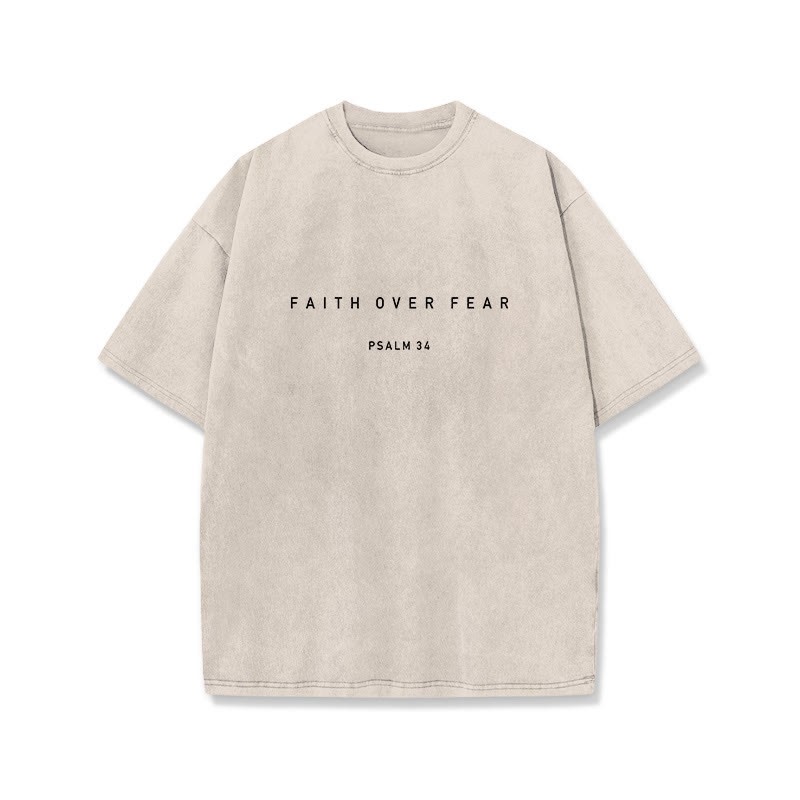 Faith Over Fear Psalm 34 Print Washed T-shirt