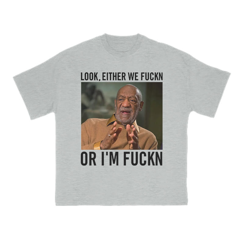 Look,Either We Fuckn Or I'm Fuckn Print T-shirt - Grey - US16-18(2XL) - image 3