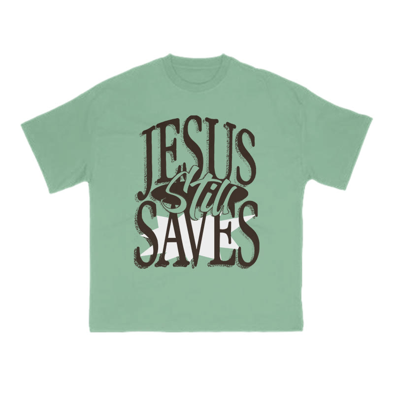 Unisex 100% Cotton Jesus Still Saves Print T-shirt - Green - US16-18(2XL) - image 7