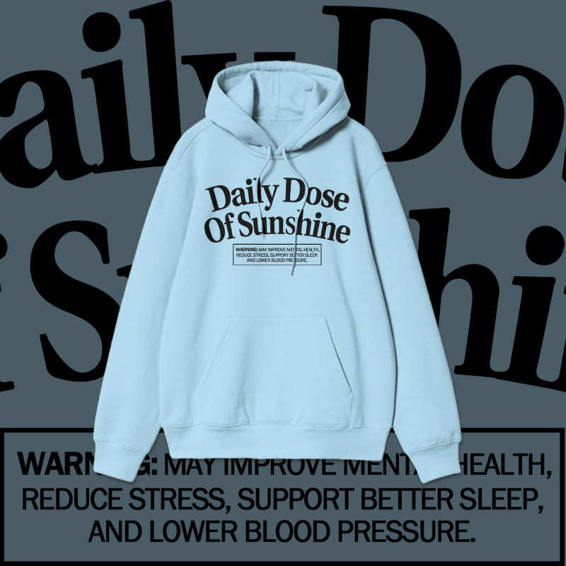 100% Cotton Daily Dose Of Sunshine Print Loose Hoodie