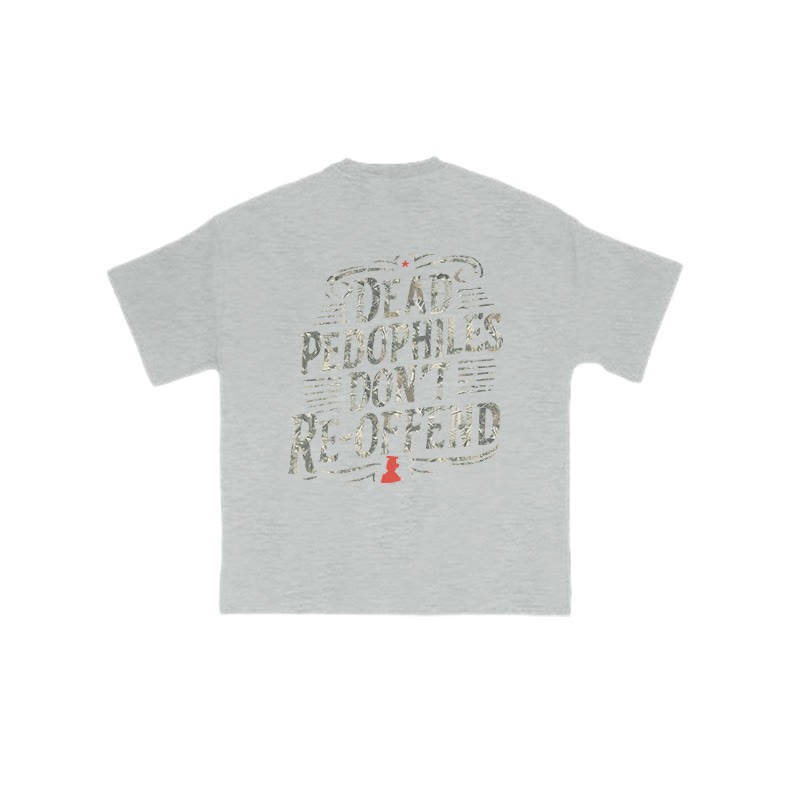 Creative Dead Pedophiles Don't Re-offend Protect The Innocent Dead Leaves Camouflage Print T-shirt - Grey - US16-18(2XL) - image 3