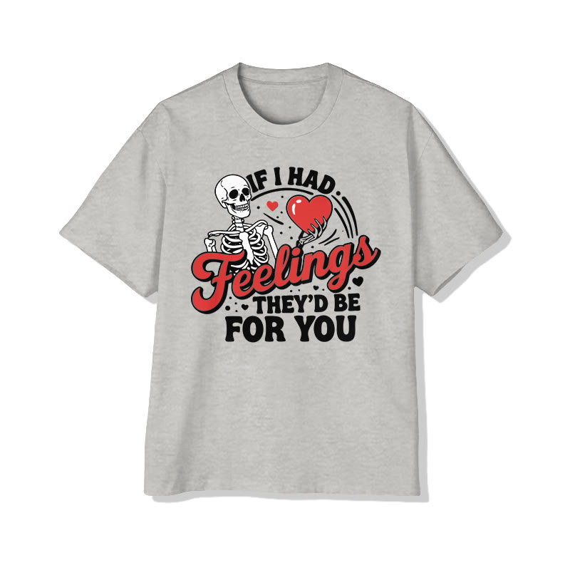 If I Had Feelings, They'd Be For You Valentine's Day Print T-shirt - Grey - 8XL - image 4