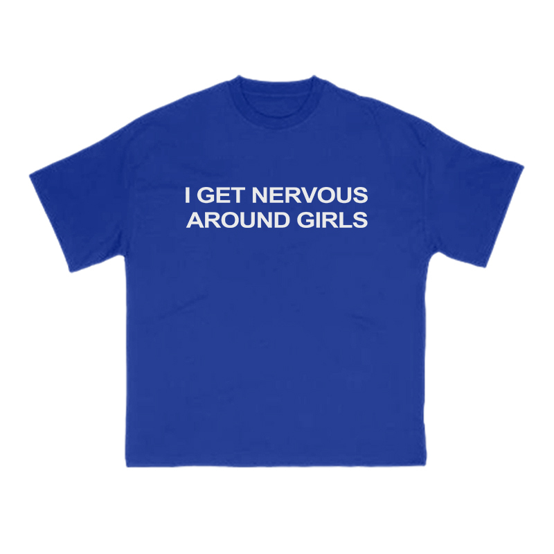 I GET NERVOUSAROUND GIRLS Print T-shirt - Blue - US16-18(2XL) - image 8