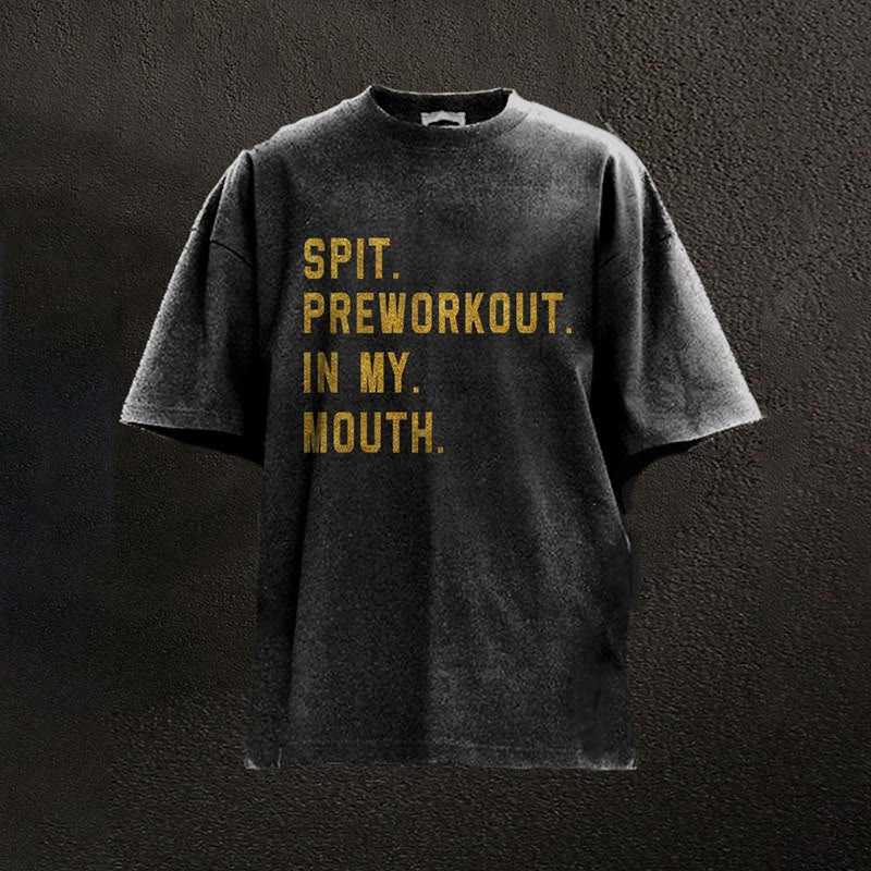 100% Cotton Spit Preworkout In My Mouth Printed Washed Gym T-shirt - Black - 2XL - image 5
