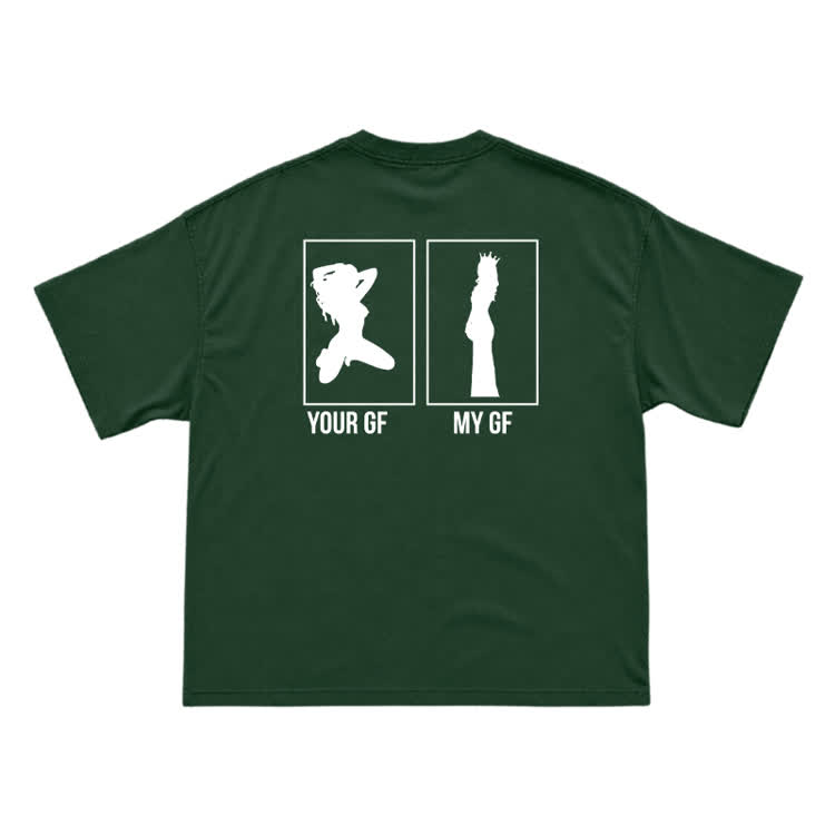 Your GF My GF Statement Short Sleeve T-Shirt - Green - US16-18(2XL) - image 12