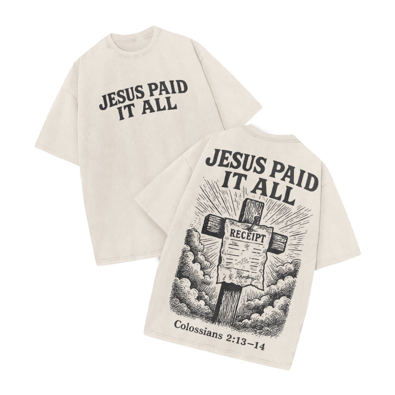 Jesus Paid It All Colossians 2:13-14 Print Acid Washed T-shirt - Beige - US20-22(3XL) - image 3