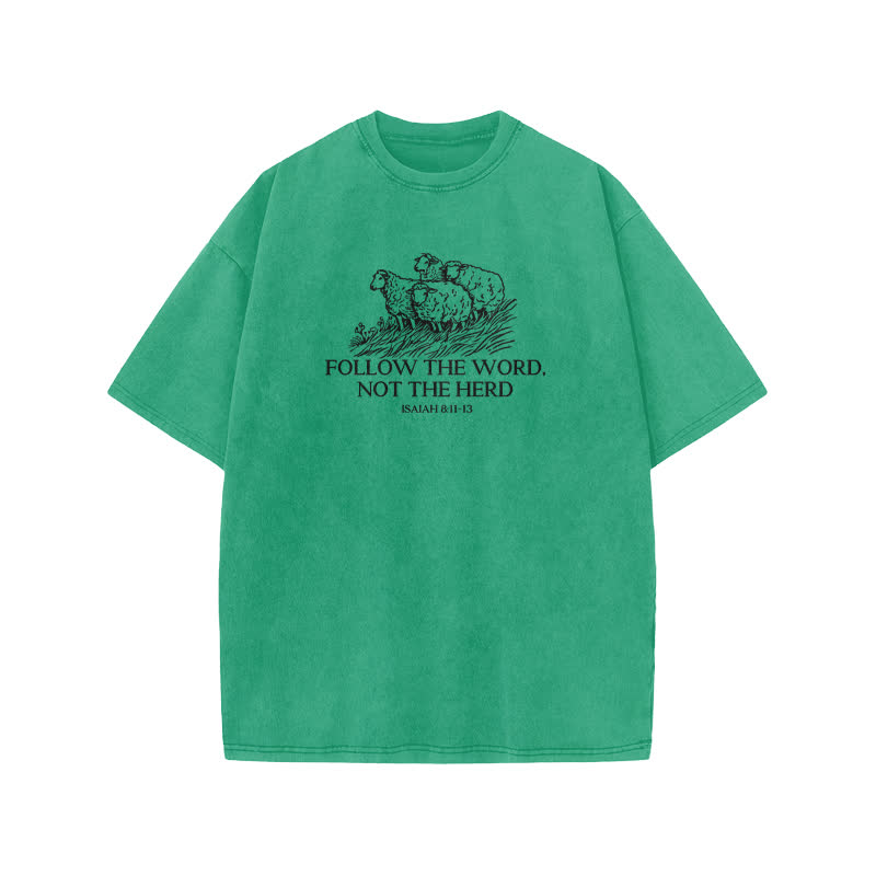 Unisex Cute Fallow The Word Not The Herd Isaiah 8:11-13 Print Acid Washed T-shirt - Green - US20-22(3XL) - image 6