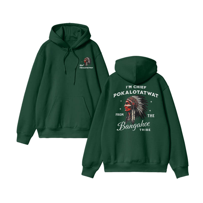 I'm Chief Pokalotatwat From The Bangahoe Print Hoodie - Dark Green - US16-18(2XL) - image 9