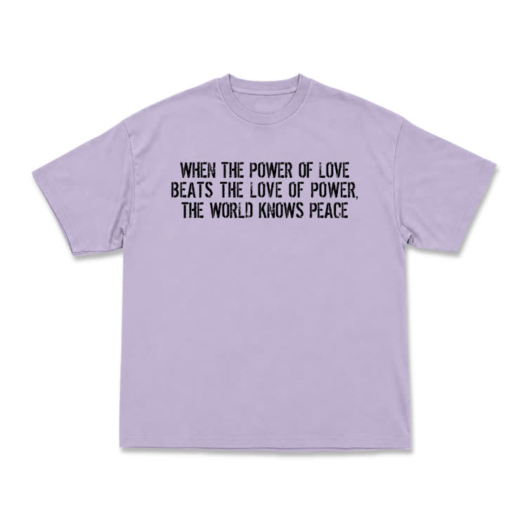 When The Power Of Love Beats The Love Of Power,The World Knows Peace T-shirt - Purple - US16-18(2XL) - image 5