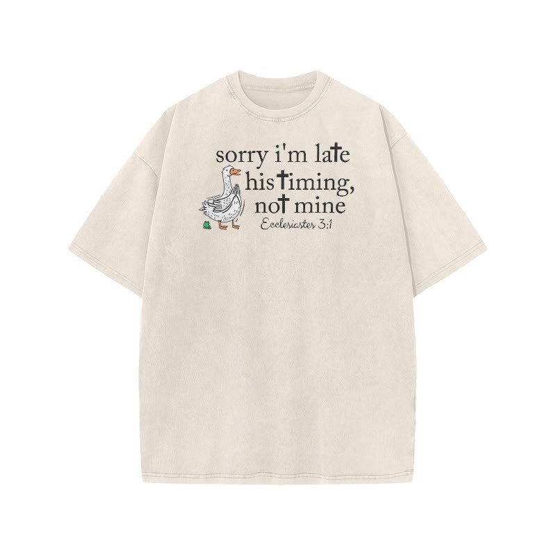 Unisex Sorry I'm Late, His Timing, Not Mine Ecclesiastes 3:1 Print Acid Washed T-shirt - Beige - US20-22(3XL) - image 3